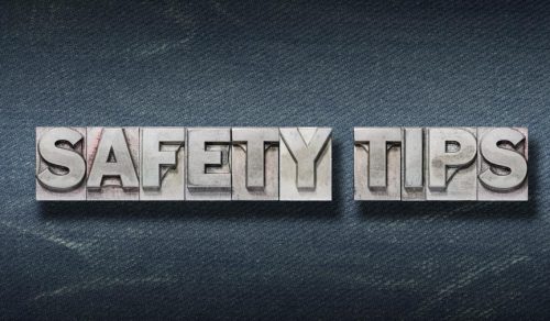 Safety Tips